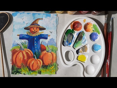 Видео: Малюємо гуашшю опудало з гарбузами/Paint a gouache scarecrow with pumpkins