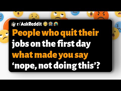 Видео: r/AskReddit | Что заставило вас сказать «нет» и уйти с работы в первый же день?