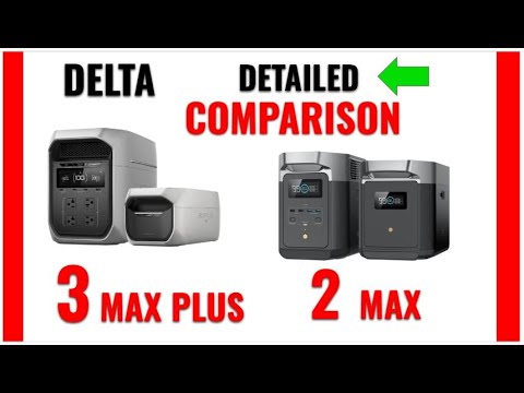Видео: Сравнение MAX 3 и MAX 2 EcoFlow Delta Max