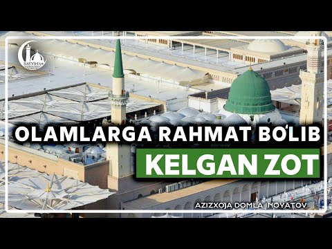 Видео: Оламларга раҳмат бўлиб келган зот. Азизхўжа Бухорий