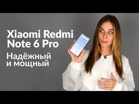 Видео: Честный обзор смартфона Xiaomi Redmi Note 6 Pro | От «Румиком» — магазина Xiaomi