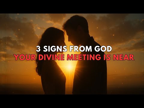 Видео: 3 ПРИЗНАКА ТОГО, ЧТО БОГ ГОТОВИТ ВАШУ НЕОЖИДАННУЮ ВСТРЕЧУ