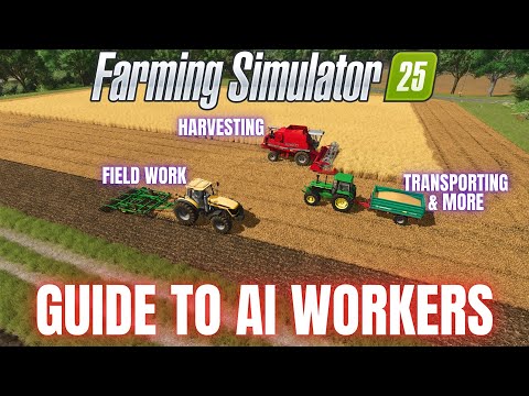 Видео: РУКОВОДСТВО ПО ИСПОЛЬЗОВАНИЮ ИИ-РАБОТНИКОВ - Farming Simulator 25