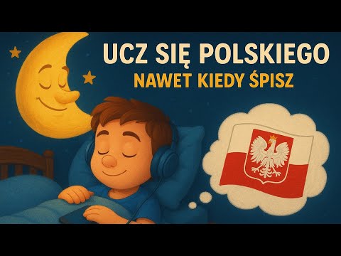 Видео: Learn Polish while you sleep with simple stories. Учи польский язык когда спишь