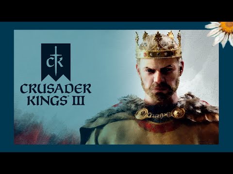 Видео: Стрим [Crusader Kings III] #2