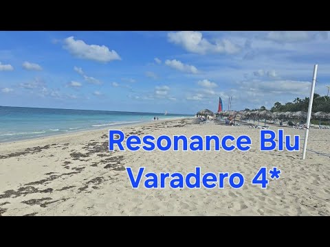 Видео: Resonance Blu Varadero 4* полный обзор отеля 2024. #Куба #Варадеро
