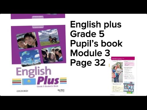 Видео: Ағылшын тілі 5 сынып 32 бет #englishplus  #grade5 #studentbook #page32