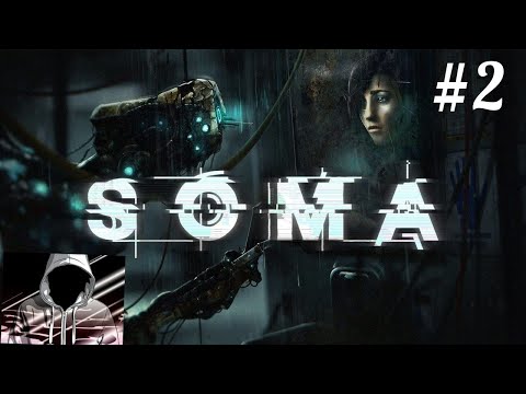 Видео: Игра началась-прохождения SOMA #2