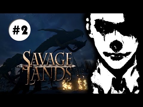 Видео: Savage Lands►[ПЕРВАЯ НОЧЬ]► Часть:2