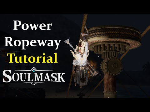 Видео: Учебное пособие по канатной дороге — SOULMASK