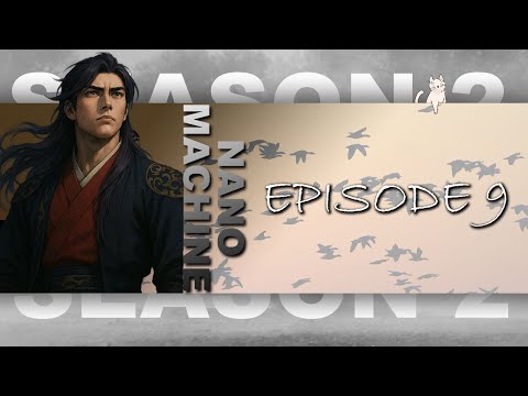 Видео: Нано Машин | S2-9 Гэнэтийн хүчтэй цагаан үстэй хүн