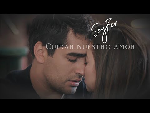 Видео: SeyFer | Cuidar nuestro amor | Хранить нашу любовь | Сейран и Ферит