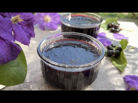 Видео: ДЖЕМ-ЖЕЛЕ ИЗ ЧЕРНОЙ СМОРОДИНЫ. Секреты приготовления. Бабушкин рецепт. Заготовка на зиму