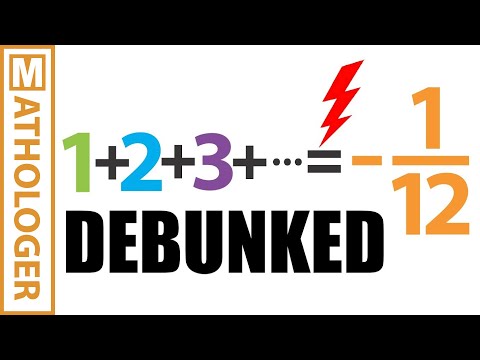 Видео: Numberphile vs. Математика: правда о 1+2+3+...=-1/12
