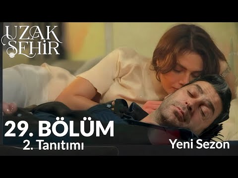 Видео: Узак Сехир Глава 29 Превью 2 | Нет слов, нет времени... Говорит только любовь.