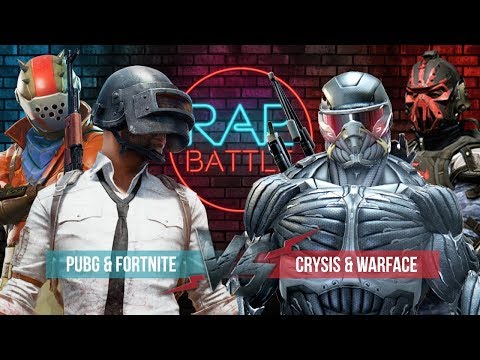 Видео: Рэп Баттл 2x2 - Crysis & Warface vs. PlayerUnknown's Battlegrounds (PUBG) & Fortnite