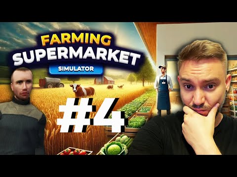 Видео: ЗАКУПКА ПОЛНЫМ ХОДОМ 🎮 Farming & Supermarket Simulator 🎮 #4
