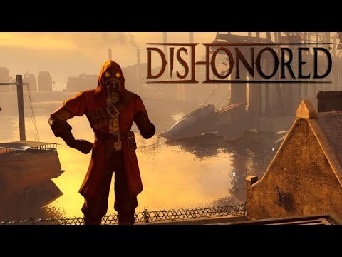 Видео: Знакомство с ДЛС. Dishonored DLS №1