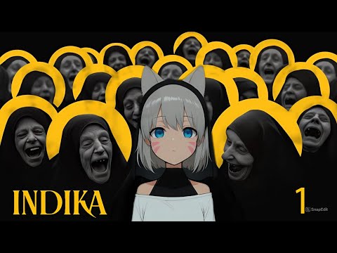 Видео: INDIKA || СТРИМ #1