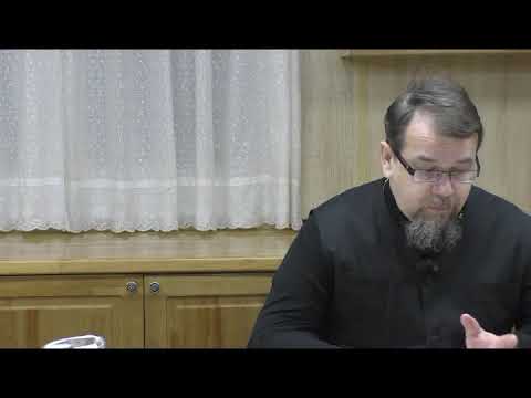 Видео: Лекция 4.  Новый Завет. Что такое жизнь? Отец Константин Корепанов в Успенском Соборе