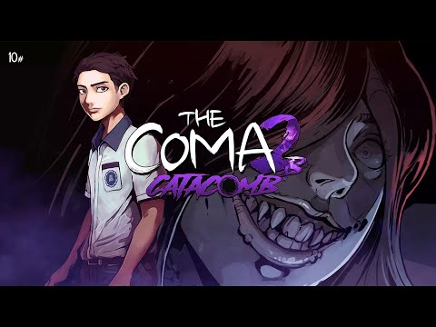 Видео: ЗЛОБНАЯ МЕДСЕСТРА-The Coma 2 Catacomb прохождение#10
