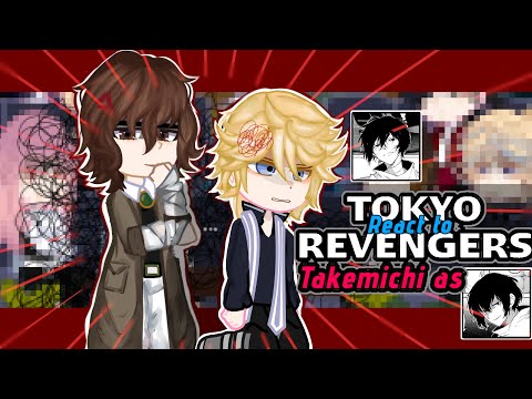Видео: ||Tokyo Revengers reaction to Takemichi as Dazai...|| реакция ТМ на Такемичи как Дазай || [2/2]