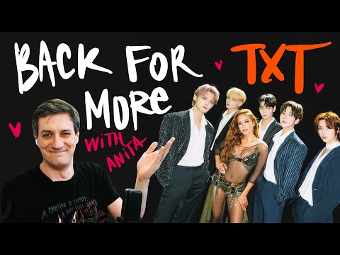 Видео: Честная реакция на TXT — Back for More (with Anitta)