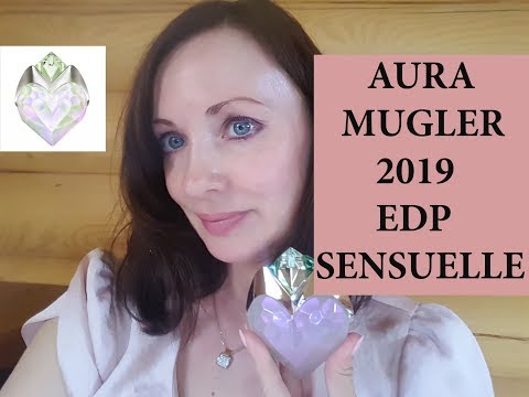 Видео: AURA MUGLER SENSUELLE НОВЫЙ ЖЕНСКИЙ ПАРФЮМ 2019/НОВАЯ АУРА СЕНСУЭЛЬ В EDP/NEW FRAGRANCE
