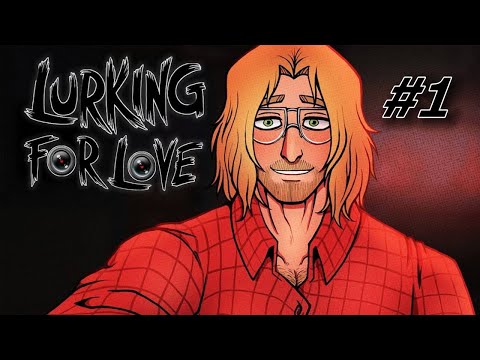 Видео: Странный сосед.. //LURKING FOR LOVE// #1