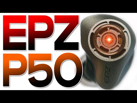Видео: EPZ P50 обзор трибридных наушников - Точный баланс и безграничная звуковая сцена, которая удивляет!
