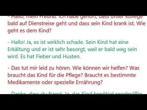 Видео: №12. Немецкий. Диалоги B1 для экзамена. Deutsch. Dialog b1 prüfung. Уход за больным ребенком коллеги