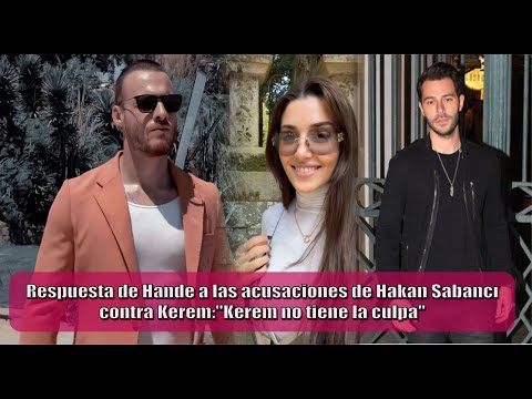 Видео: Ответ Ханде на обвинения Хакана Сабанджи в адрес Керема: «Керем не виноват»