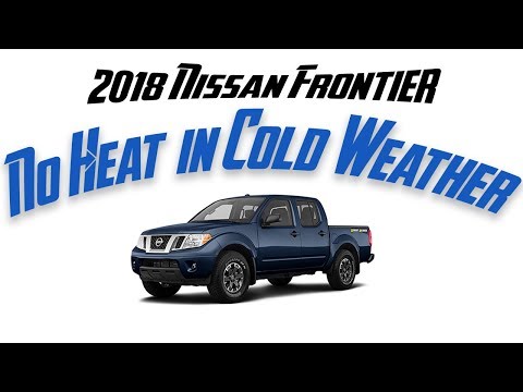 Видео: 2018 Frontier — без отопления в холодную погоду и без кондиционера в жаркую погоду