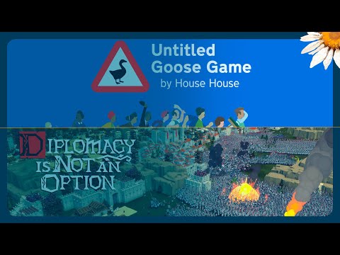 Видео: Стрим [Untitled Goose Game] #2 и [Diplomacy is Not an Option] #2