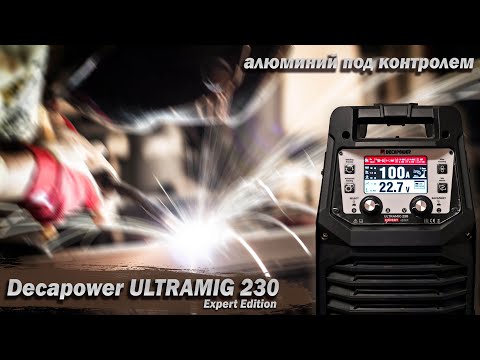 Видео: Обзор новинки от Decapower. Ultramig 230 Expert edition