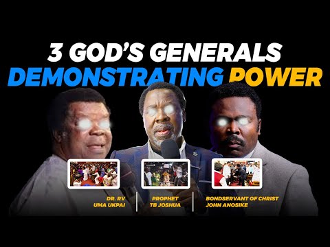 Видео: Демонстрация силы Божьими генералами доктором Умой Укпай, проповедником Т. Б. Джошуа и пастором Д...