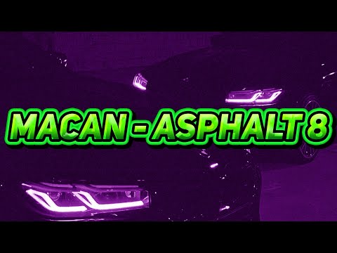 Видео: MACAN - ASPHALT 8 (МИНУС)