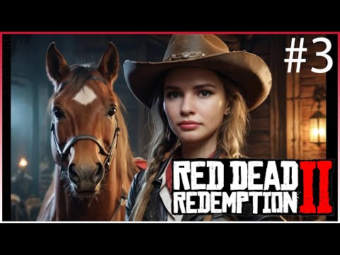 Видео: RED DEAD REDEMPTION 2 прохождение #3