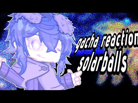 Видео: 🪐 Solarballs reaction to..(X2.)-/Rus.Eng.\: Реакция шаранутого космоса на..