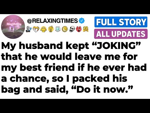 Видео: [ПОЛНАЯ ИСТОРИЯ] Муж пошутил, что бросит меня ради моей лучшей подруги. Поэтому я собрала ему сум...