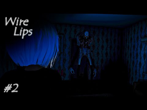 Видео: Не оставайся дома один... - Wire Lips #2