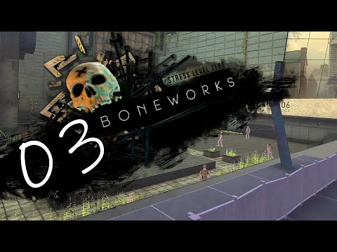 Видео: ИГРАЕМ В BONEWORKS VR // PART 03