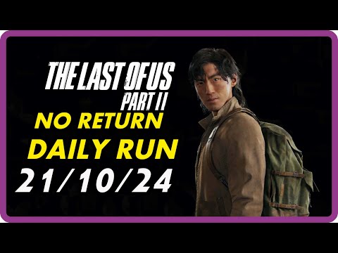 Видео: THE LAST OF US 2 / NO RETURN / DAILY RUN / 💀 GROUNDED 💀 / JESSE / 💀 РЕАЛИЗМ 💀 / 21/10/24