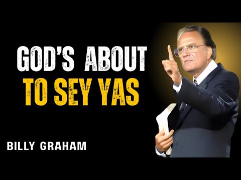 Видео: Бог готов удивить вас ответом «да», которого вы так долго ждали. — Билли Грэм