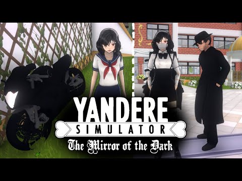 Видео: Роскошный и мрачный мод - The Mirror of the Dark - Yandere Simulator