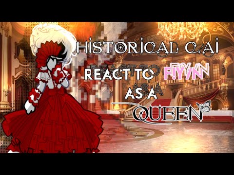Видео: Исторический C.ai реагирует на F!y/n как королева // (1/??) // Поставить на X2/17.5 // Сделано: 𝐘...