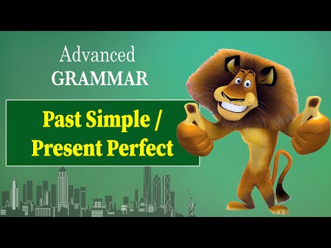 Видео: Грамматика. Продвинутый уровень. Advanced. Past Simple / Present Perfect.