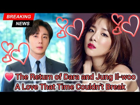 Видео: Годы разлуки, но всё ещё любовь: незабываемое возвращение Дары и Чон Иль У