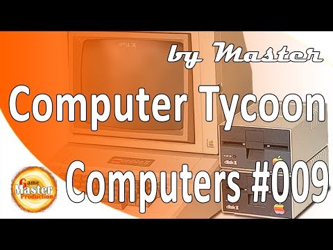 Видео: Computer Tycoon обзор и прохождение - [Часть 9]