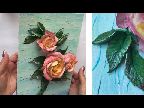 Видео: Мастер-класс: Картина Утренние розы из солёного теста. Picture Morning roses from salt dough.